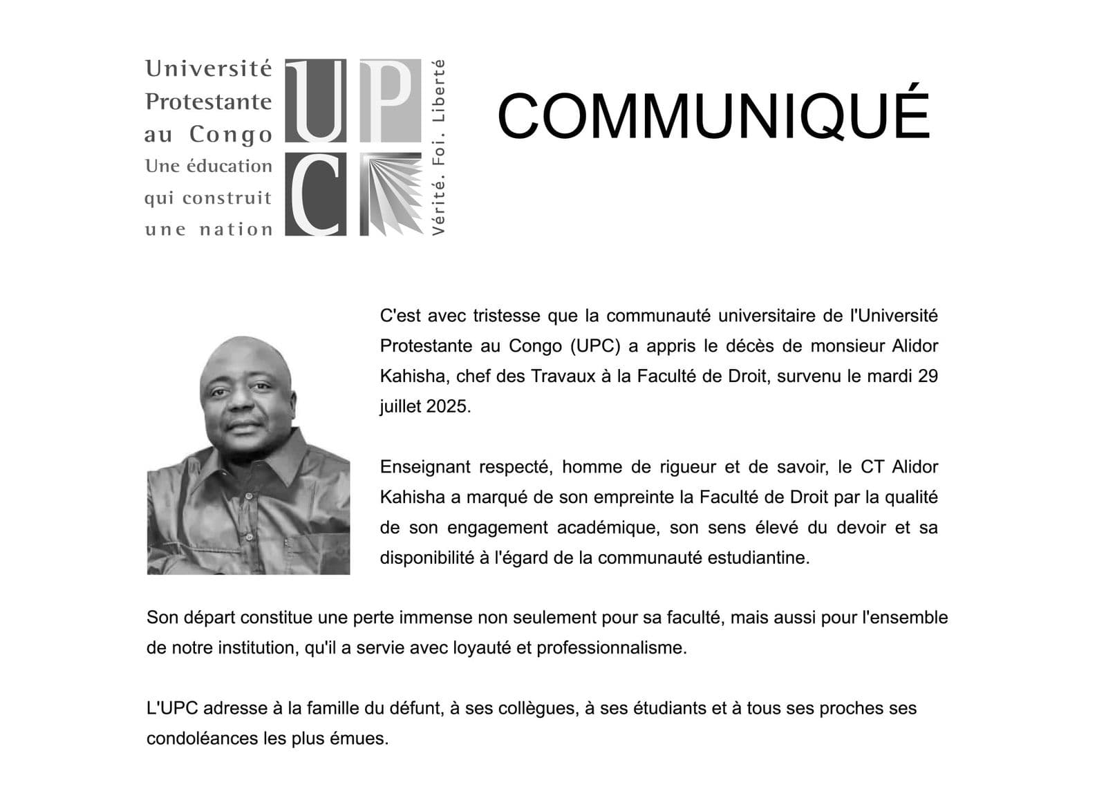C’est avec tristesse que la communauté universitaire de l’Université Protestante au Congo (UPC) a appris le dé