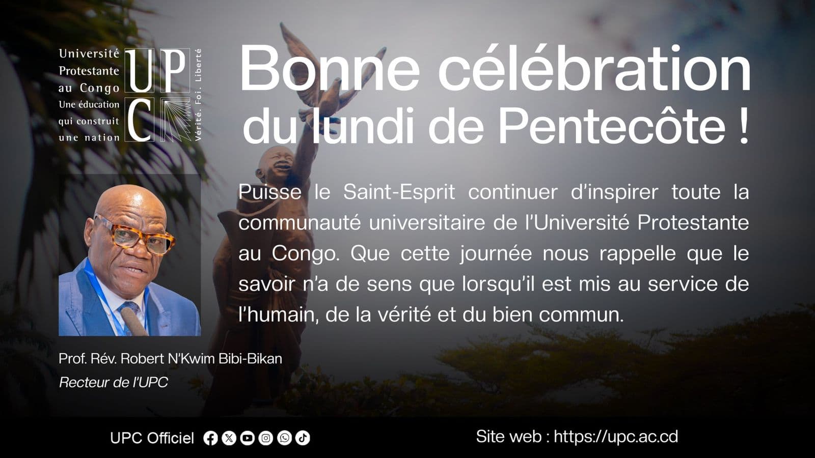 Le Révérend Recteur de l’UPC, Professeur N'Kwim Bibi-Bikan, souhaite à toute la communauté universitaire une b