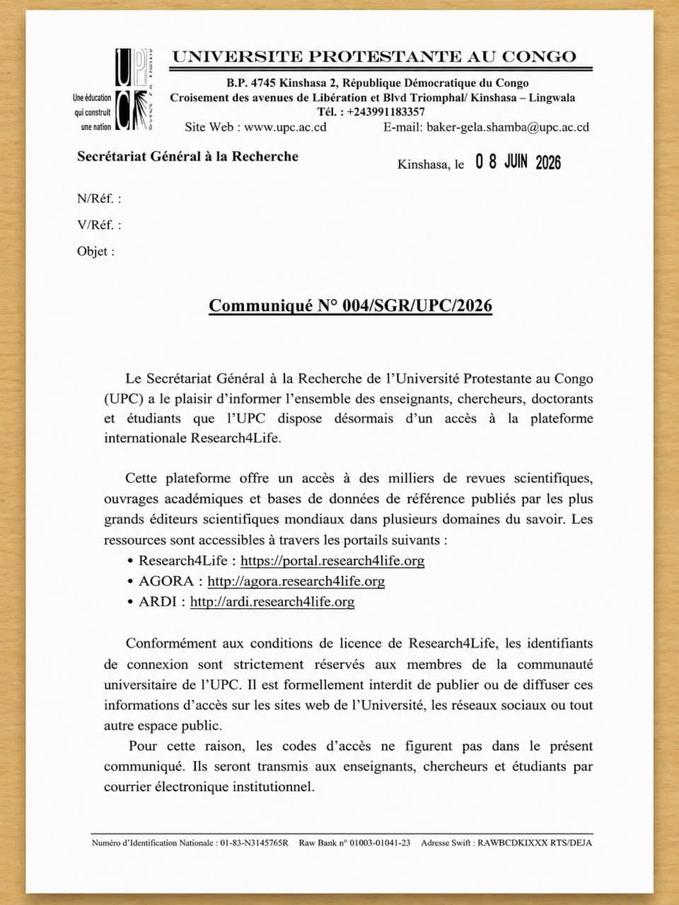 Le Secrétaire Général à la Recherche de l’UPC, Professeur Patrick Bakengela Shamba, a le plaisir d’informer l’