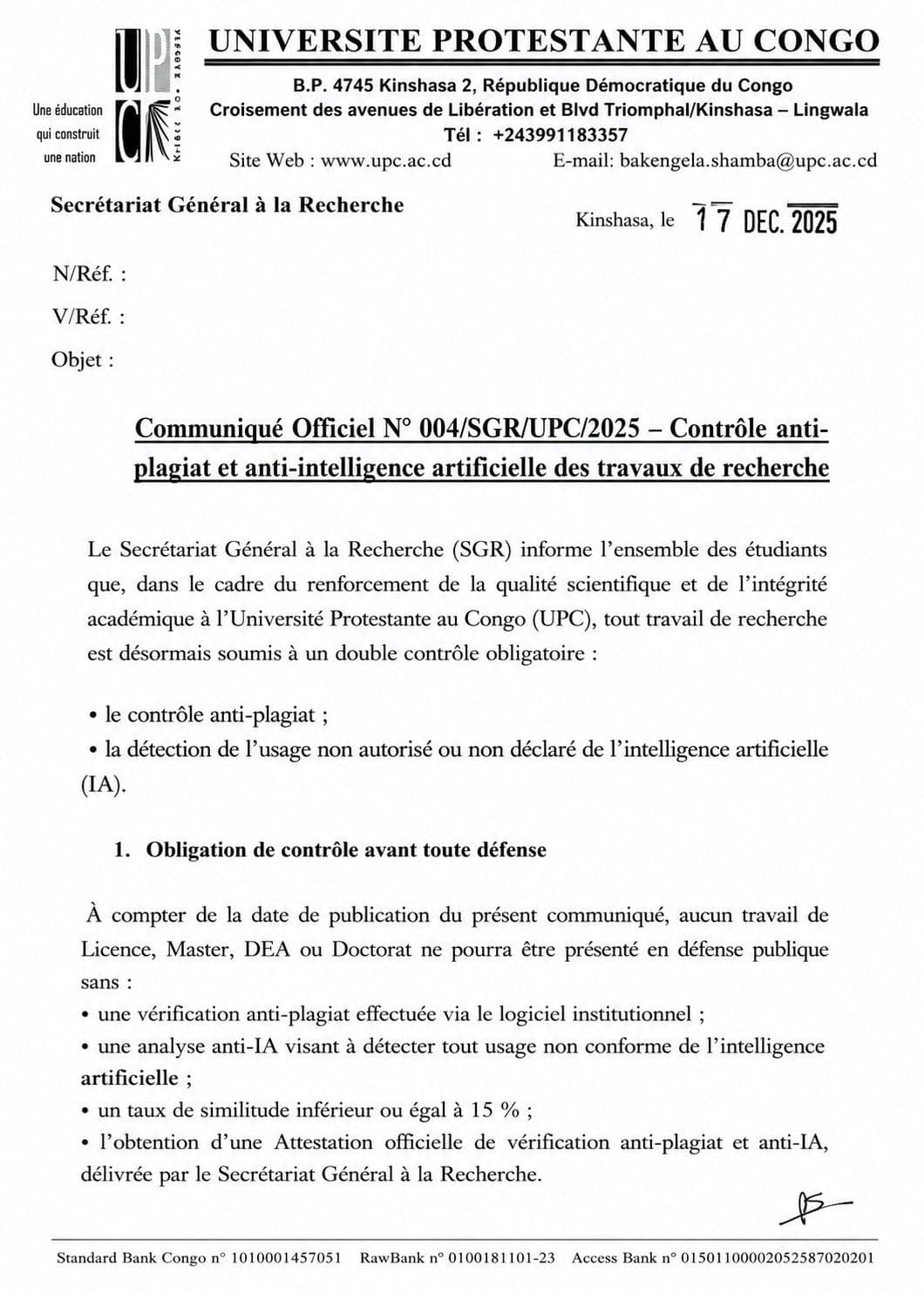 Le SGR informe l’ensemble des étudiants que, dans le cadre du renforcement de l’intégrité académique à l’UPC,