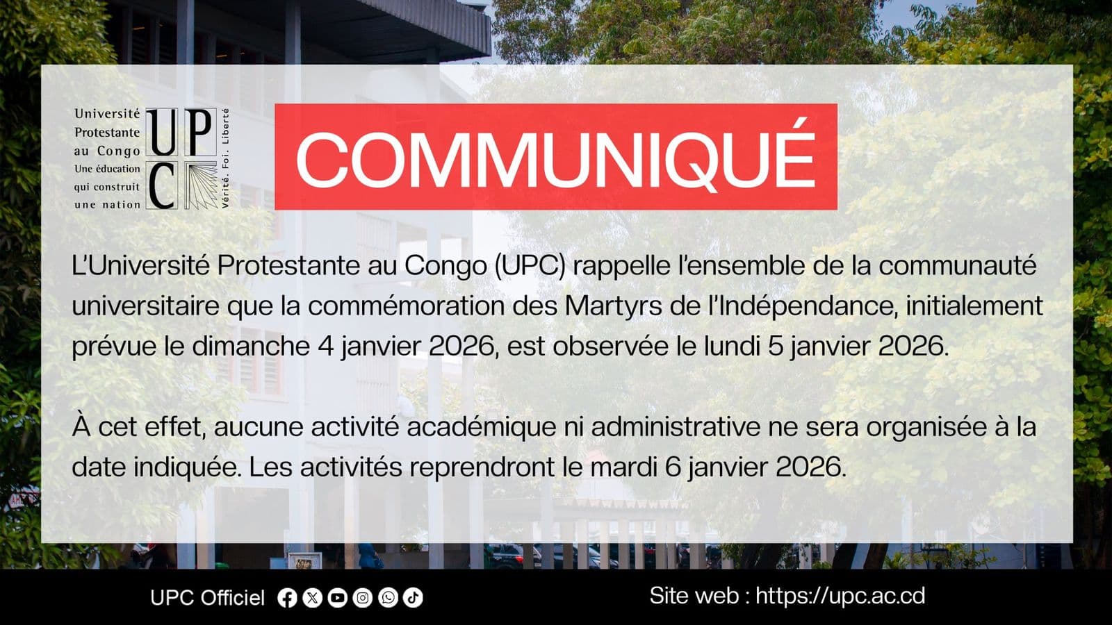 L'Université Protestante au Congo rappelle l'ensemble de la communauté universitaire que la commémoration des